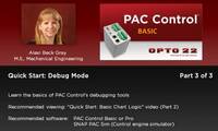 PAC Control QuickStart 3: Debug Mode (Part 3 of 3, ~5 min)