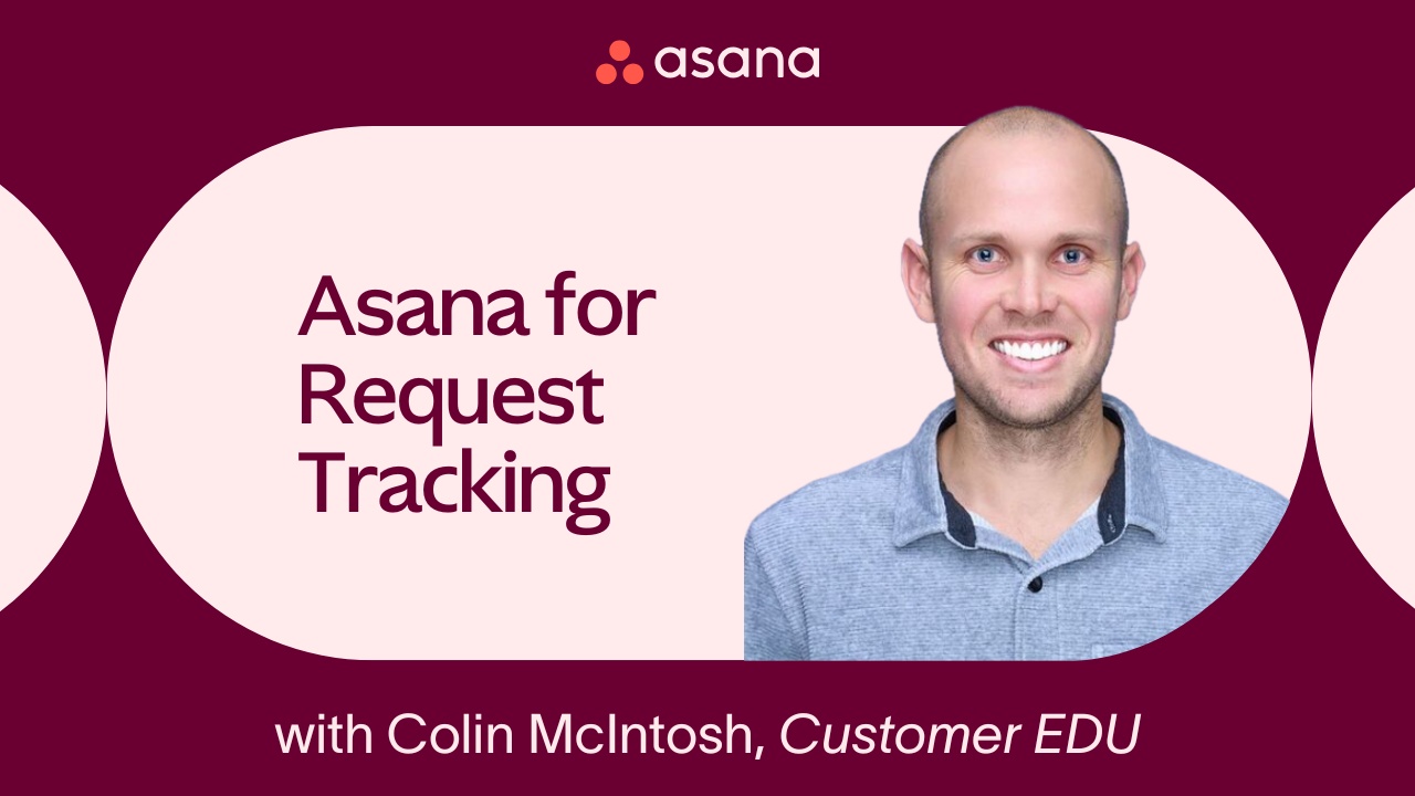 Asana でリクエストを追跡する方法 | Asana ヘルプセンター