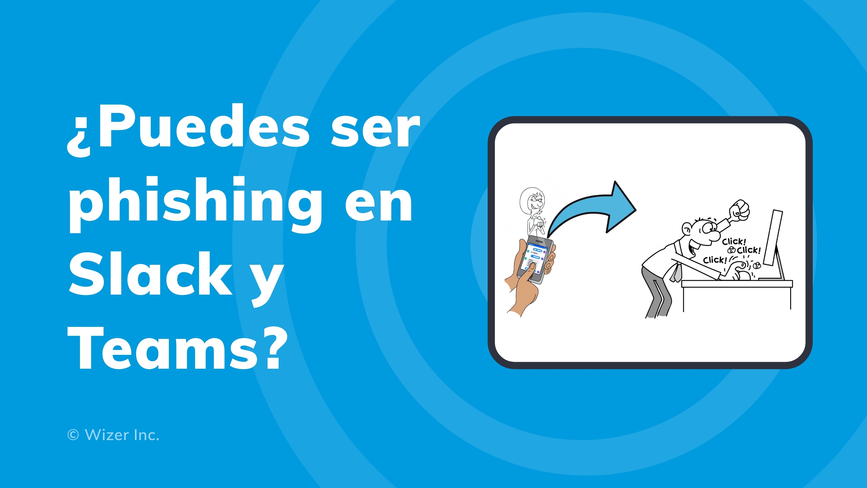 ¿Puedes ser phishing en Slack y Teams?