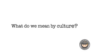 What Do We Mean by Culture? image