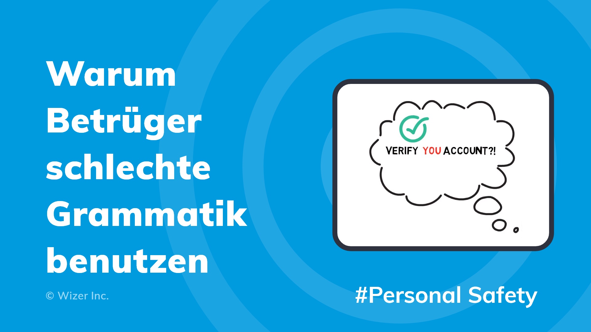 Warum Betrüger schlechte Grammatik benutzen