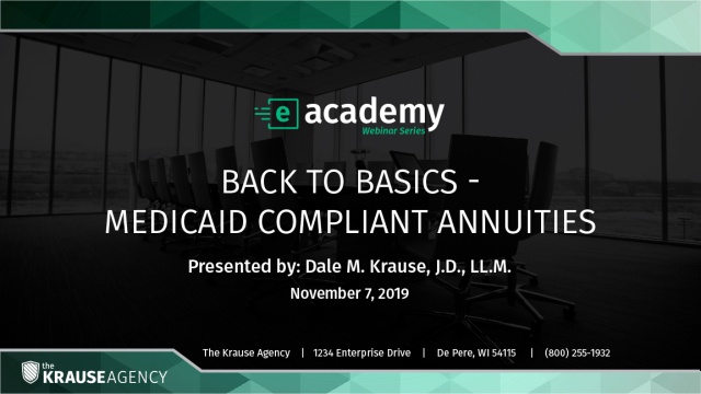 Back to Basics – Medicaid Compliant Annuities