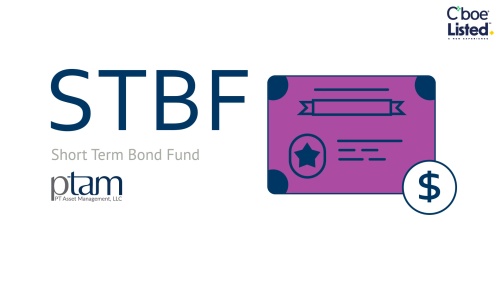 Behind the Ticker: Performance Trust Short Term Bond ETF (STBF)