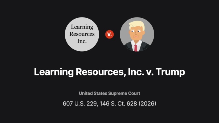 Learning Resources, Inc. v. Trump