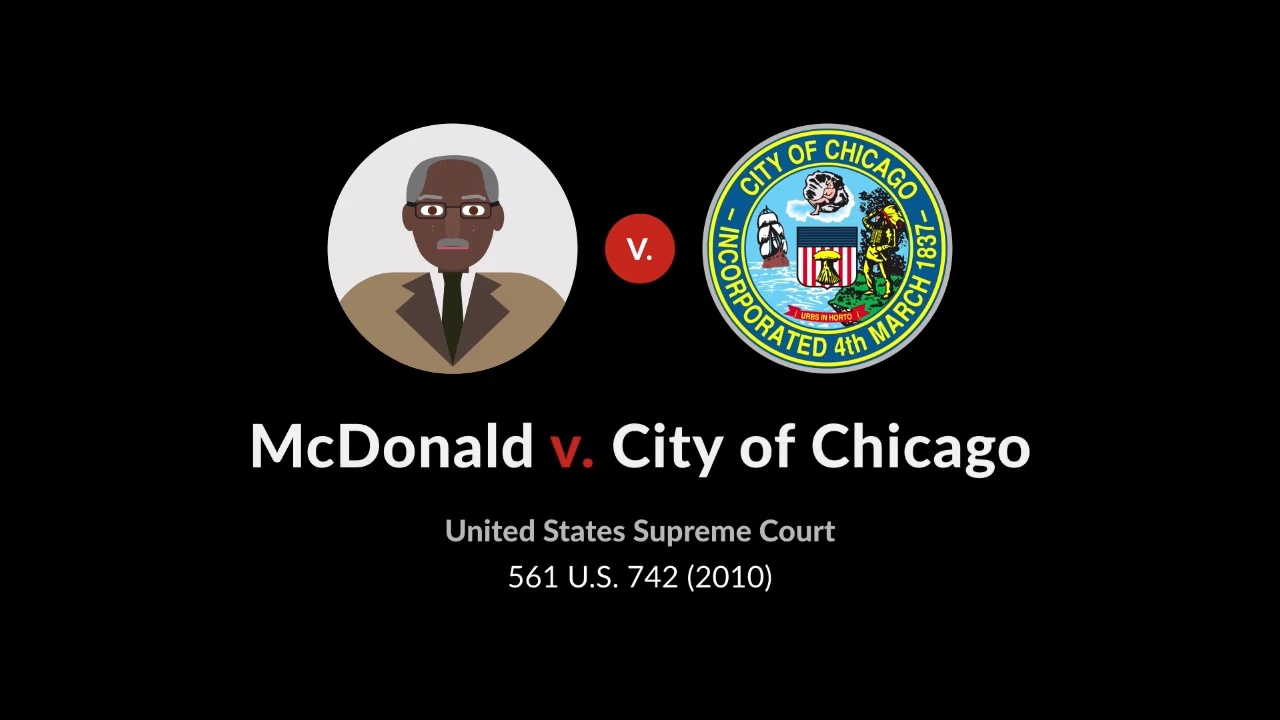 McDonald V. City Of Chicago - Case Brief - Quimbee