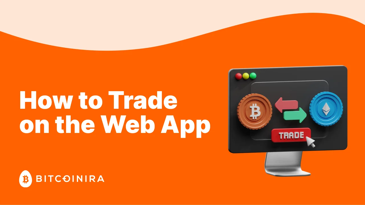 How to Trade on the Web App