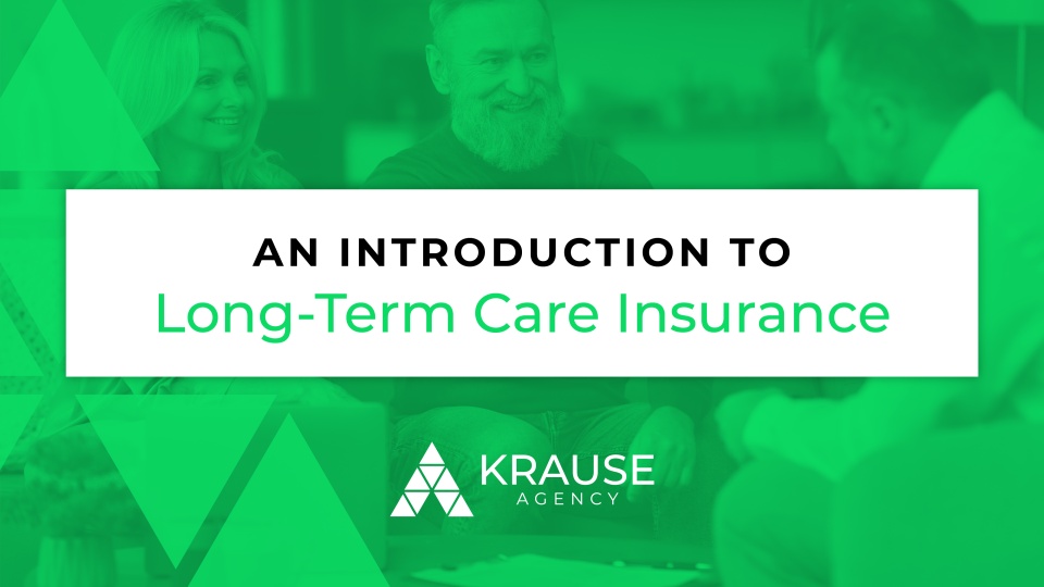 An Introduction to Long-Term Care Insurance