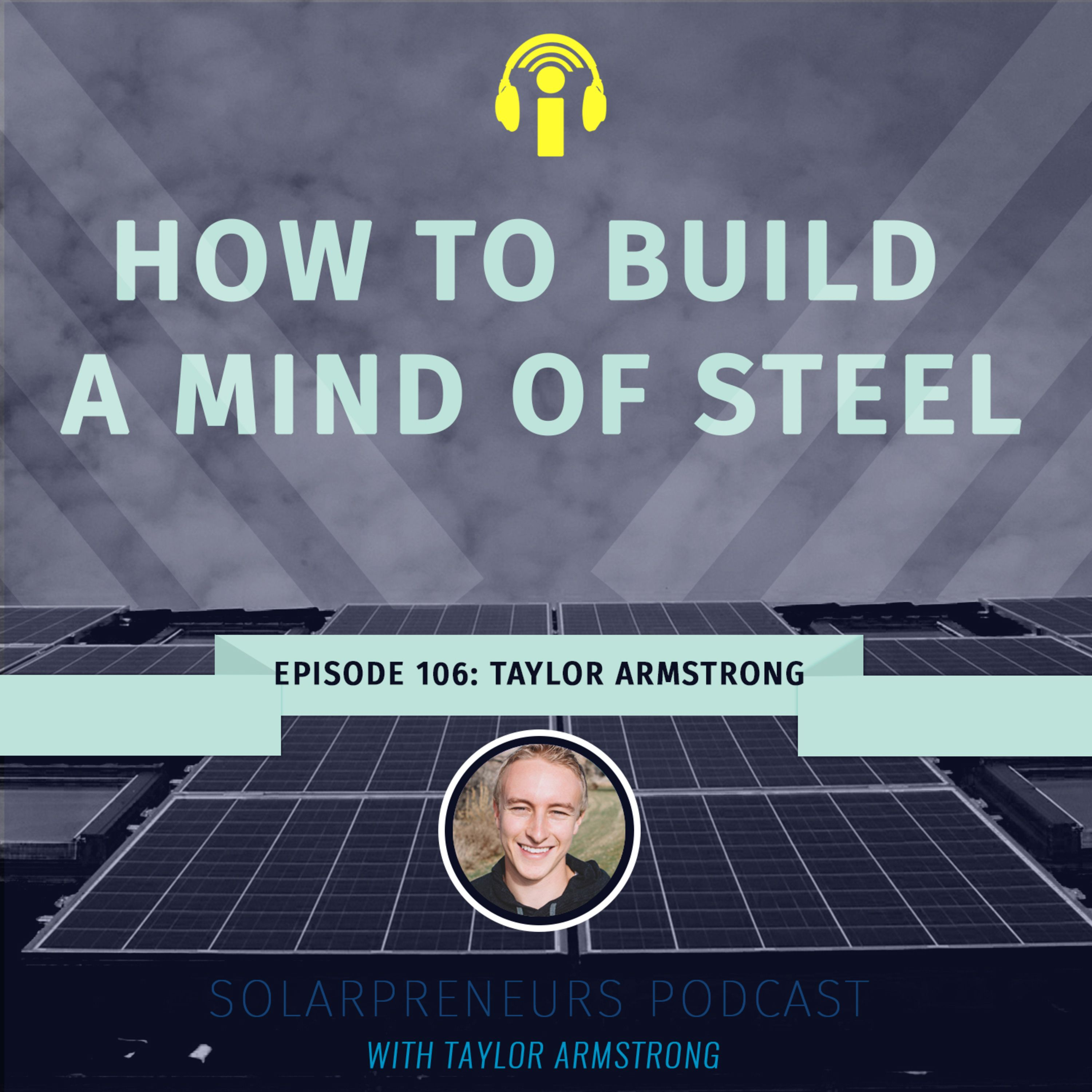 106: How to Build a Mind of Steel