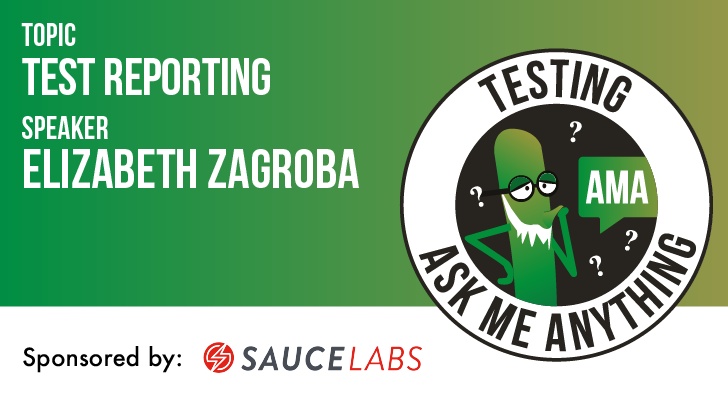 Testing Ask Me Anything - Test Reporting - Elizabeth Zagroba