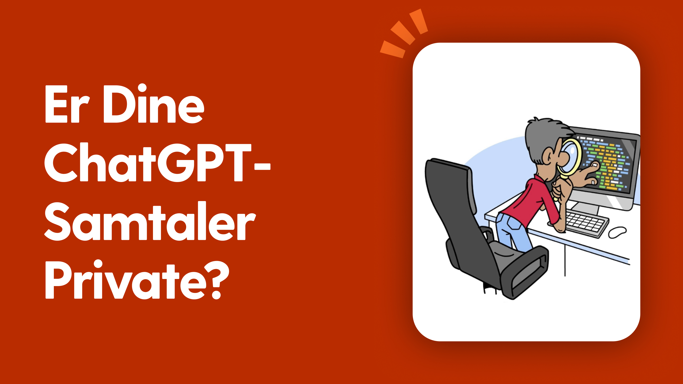 Er dine ChatGPT-samtaler private?