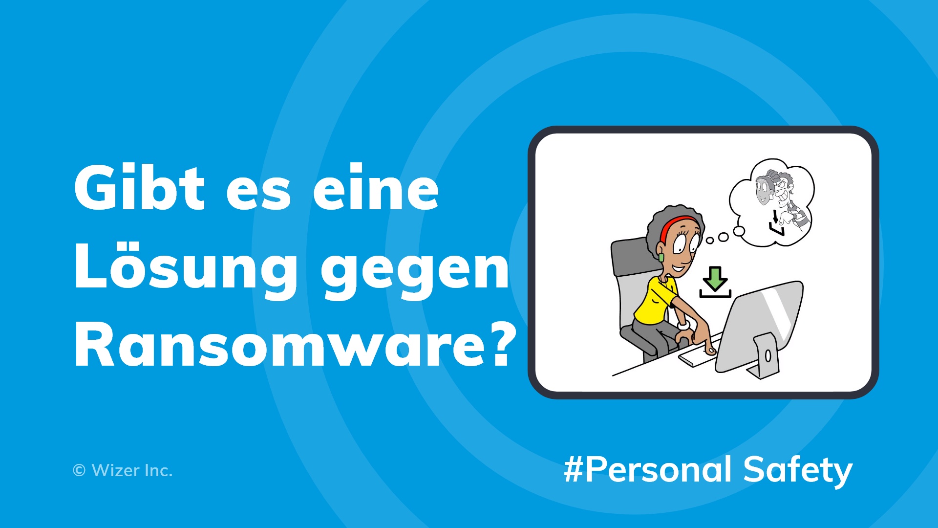 Gibt es eine Lösung gegen Ransomware?