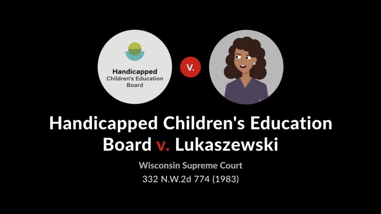 Handicapped Children's Education Board v. Lukaszewski