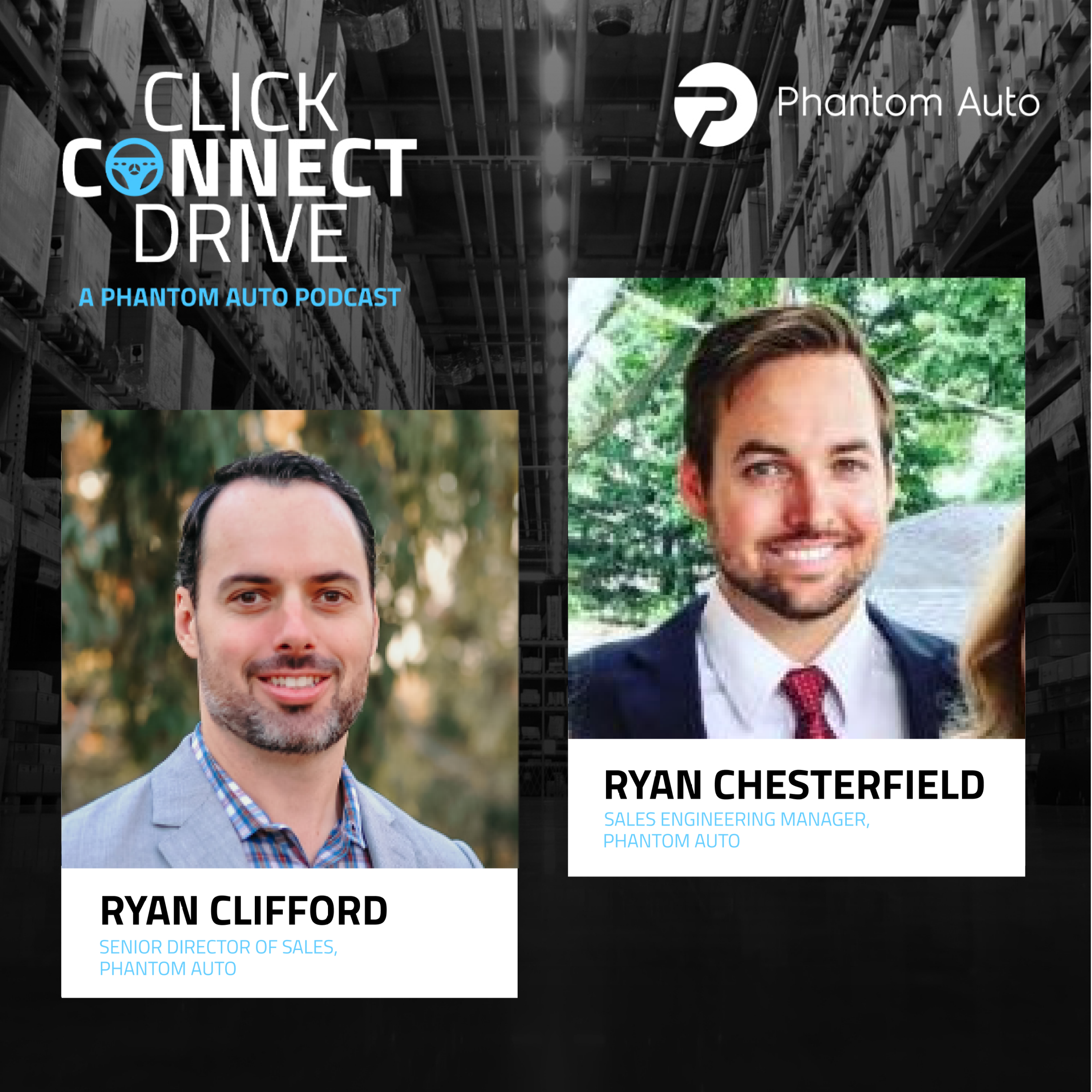 Click Connect Drive | A Phantom Auto Podcast