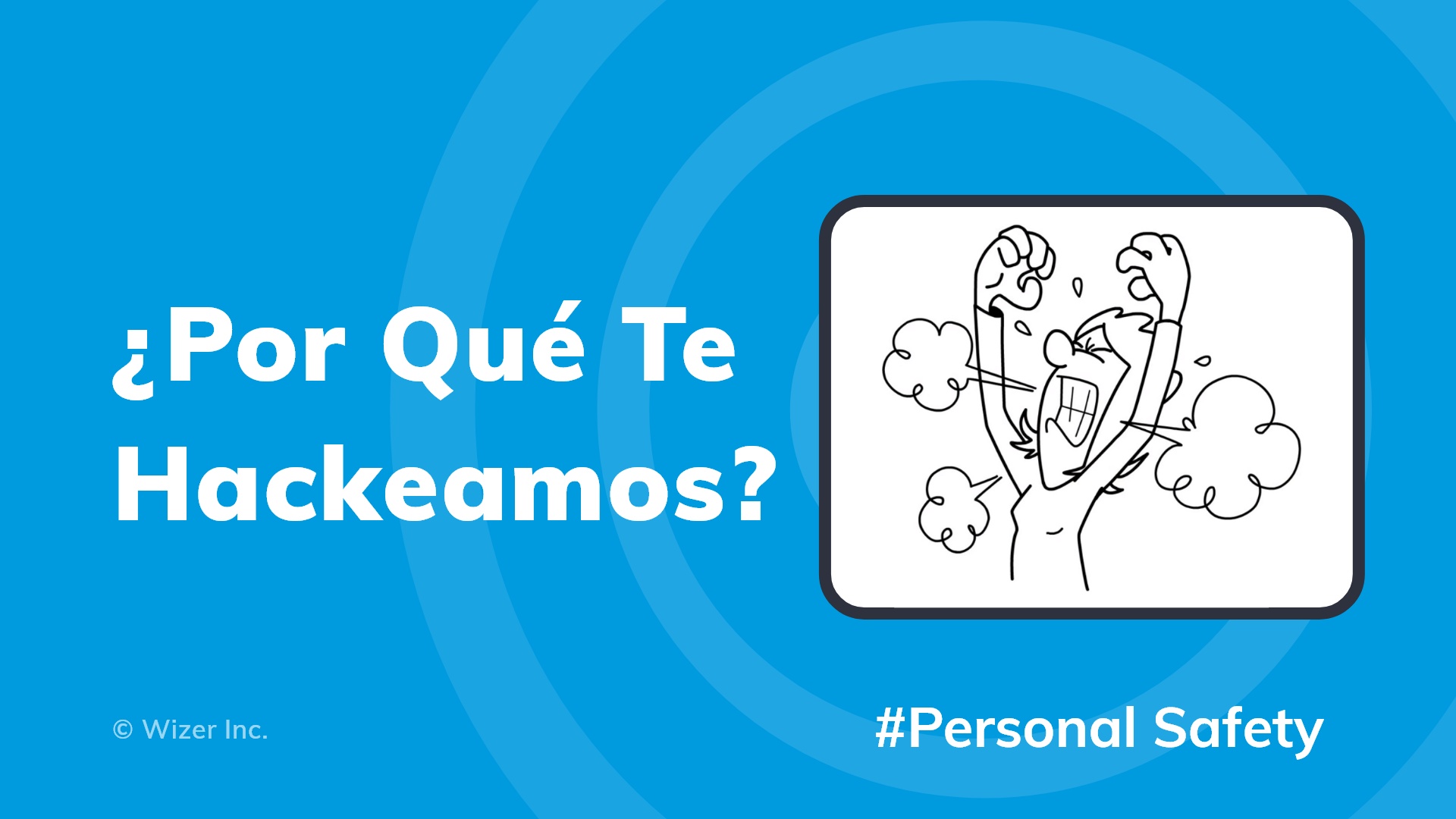 ¿Por Qué Te Hackeamos?