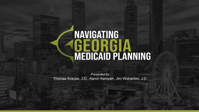 Navigating Georgia Medicaid Planning Virtual Seminar