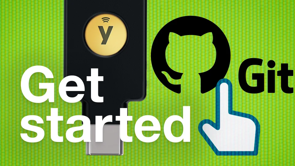 Secure your GitHub account with a YubiKey