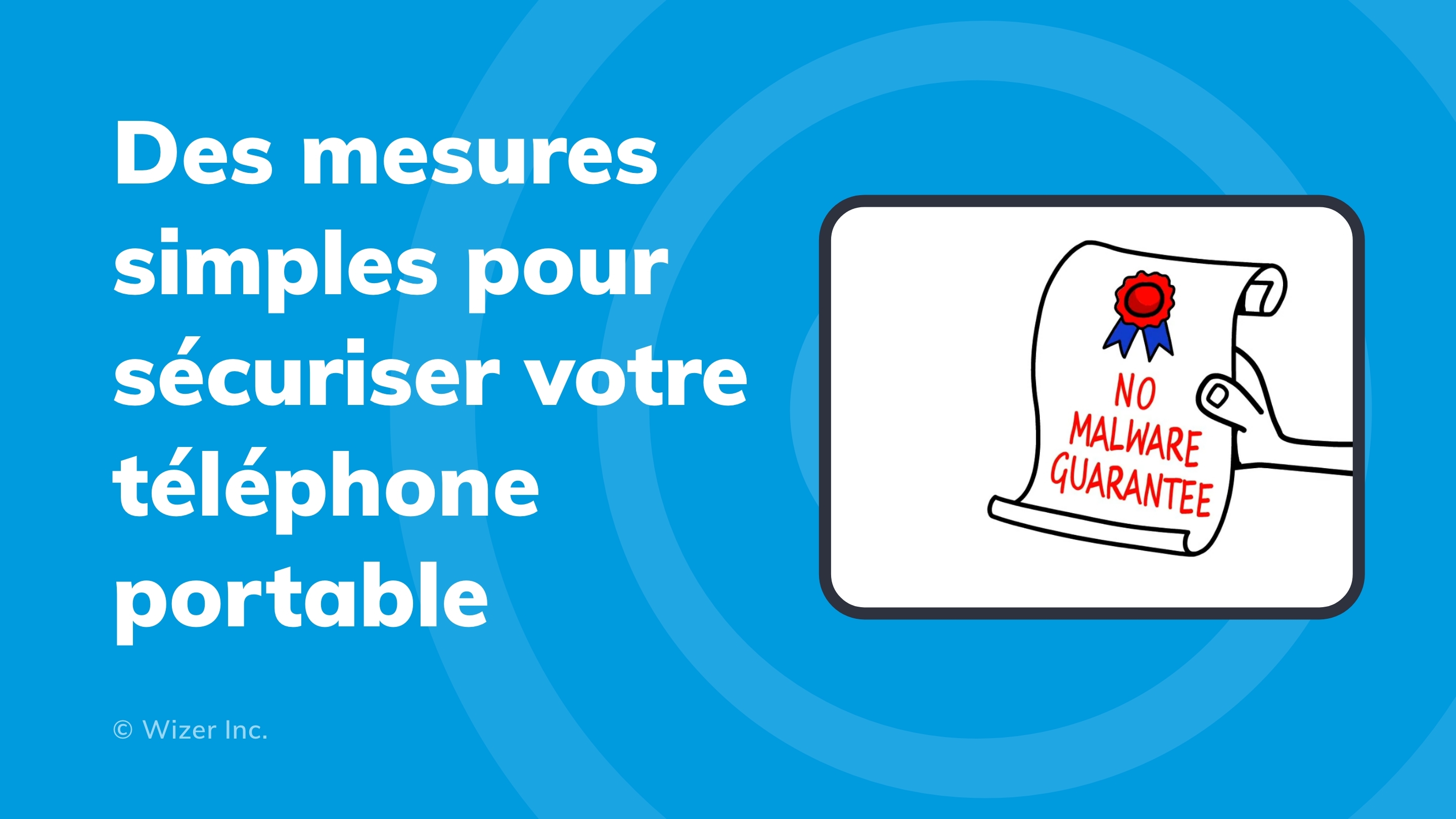Des mesures simples pour sécuriser votre téléphone portable