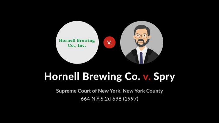 Hornell Brewing Co. v. Spry