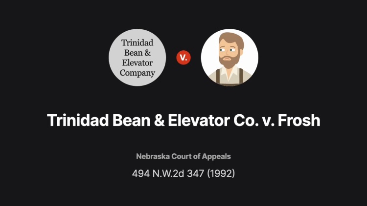 Trinidad Bean & Elevator Co. v. Frosh