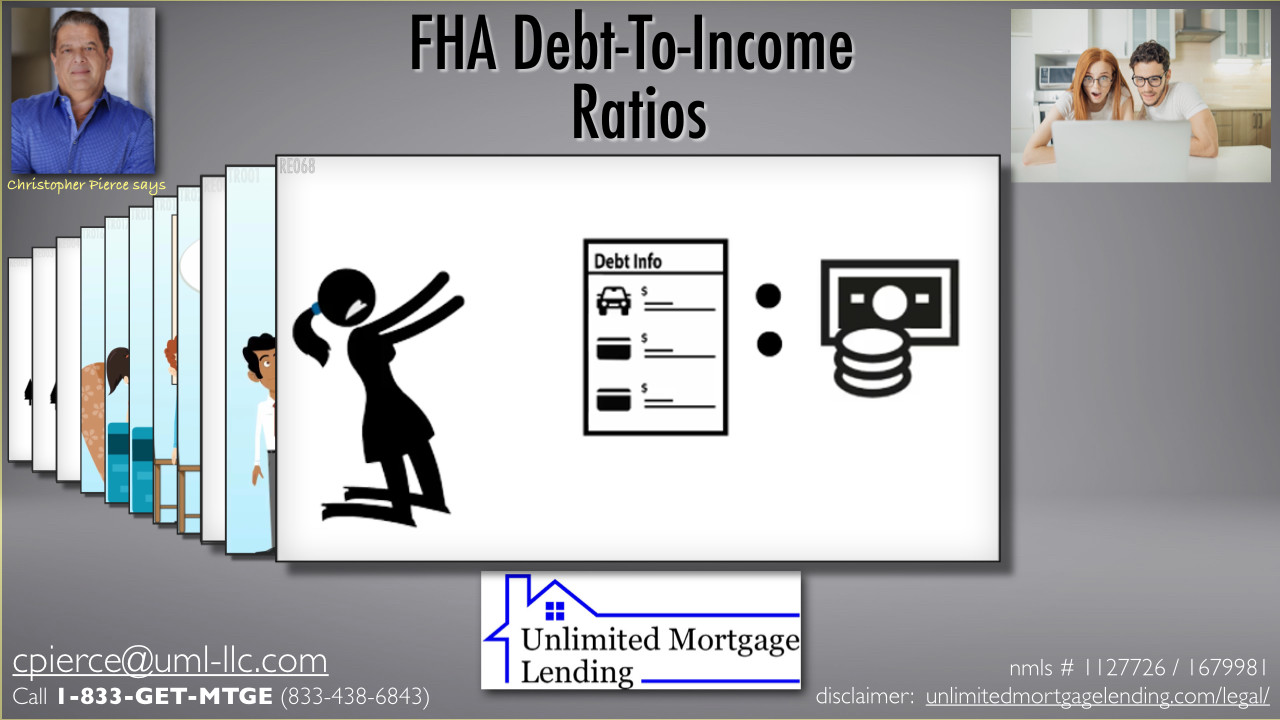 What Is The Debt-To-Income Ratio For FHA Loans? Unlimited Mortgage Lending