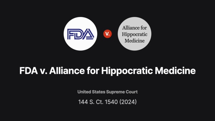 Food and Drug Administration v. Alliance for Hippocratic Medicine
