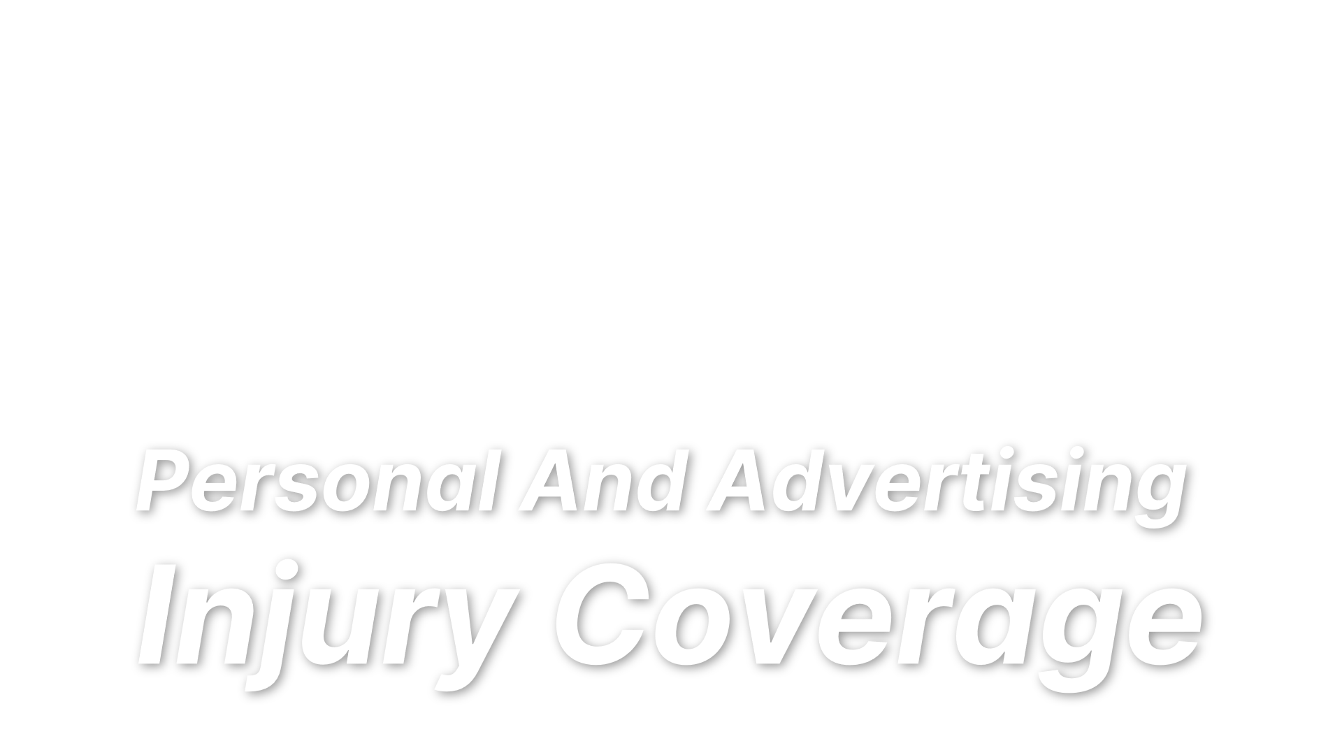 Personal And Advertising Injury Coverage - Explained | LandesBlosch