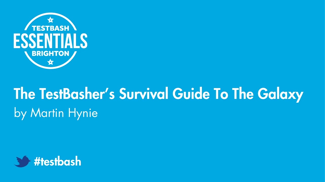 The Testbasher's Survival Guide To The Galaxy - Martin Hynie image