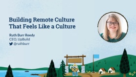 Building Remote Culture That Feels Like a Culture