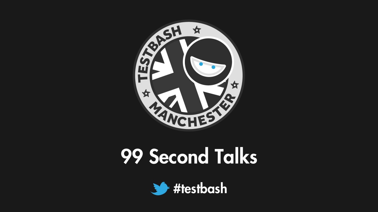 99 Second Talks - TestBash Manchester 2019 image