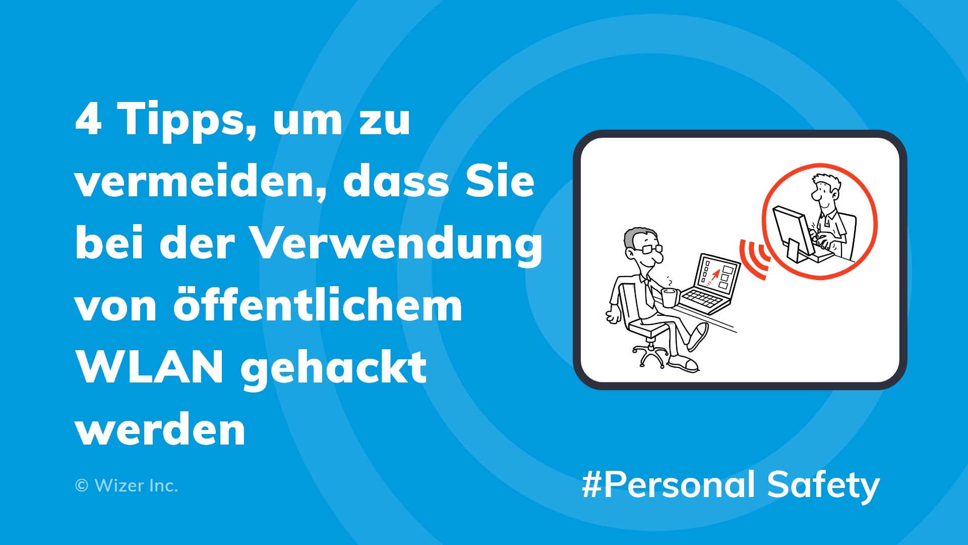 4 Tipps, um zu vermeiden, dass Sie bei der Verwendung von öffentlichem WLAN gehackt werden