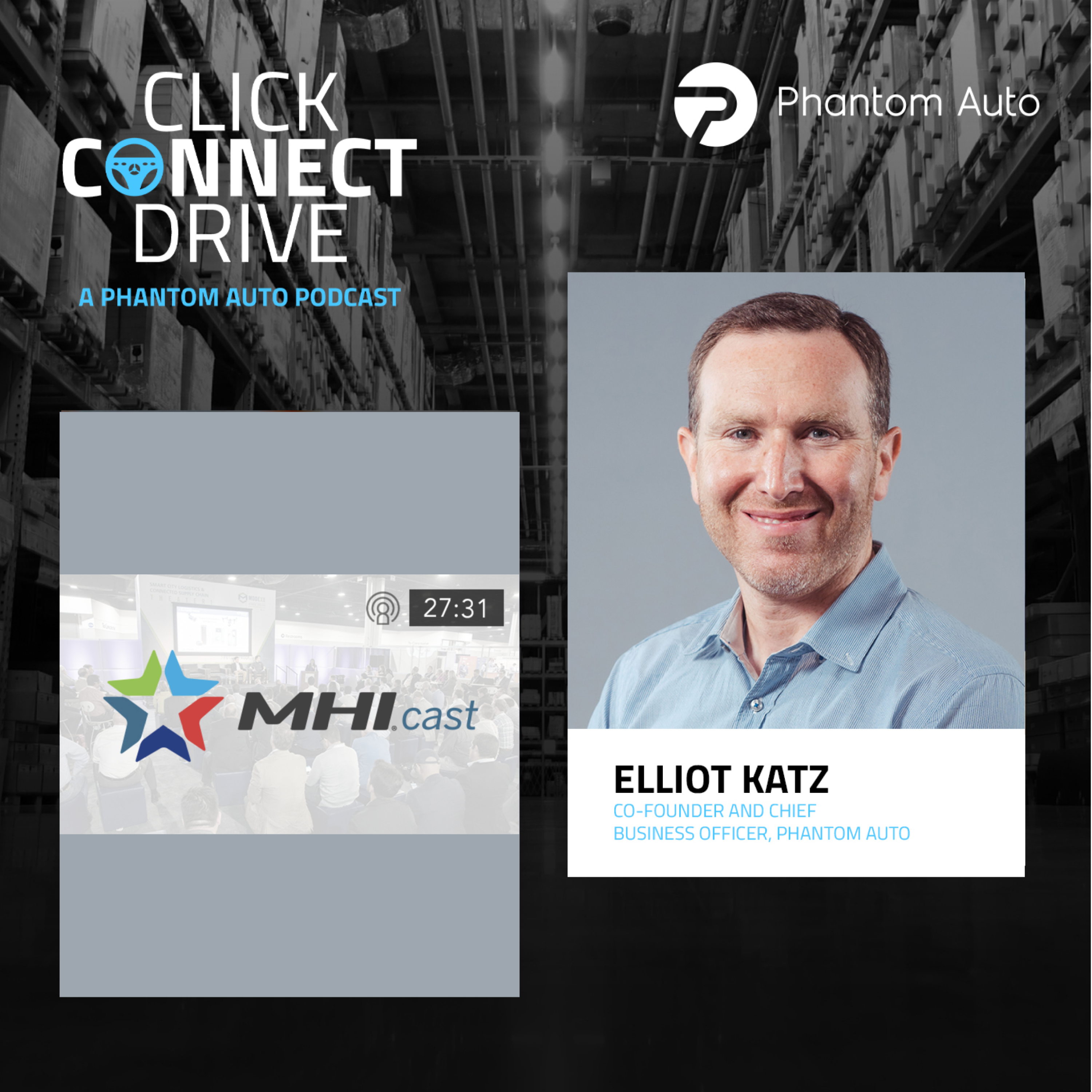 Click Connect Drive | A Phantom Auto Podcast