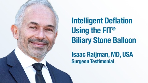 Dr. Raijman Testimonial - FIT® Biliary Stone Balloon