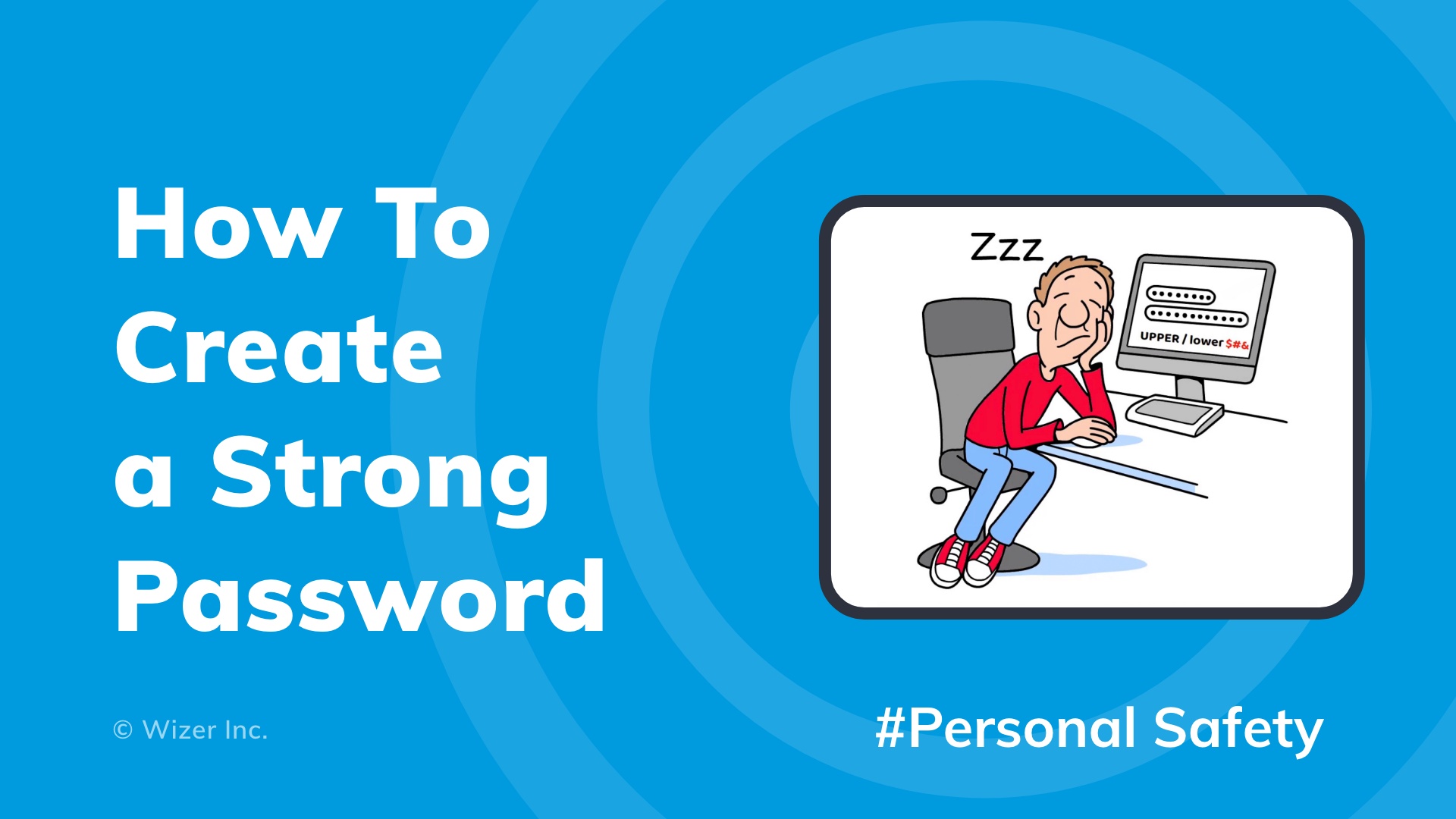 How To Create a Strong Password