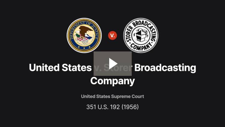 United States v. Storer Broadcasting Co.