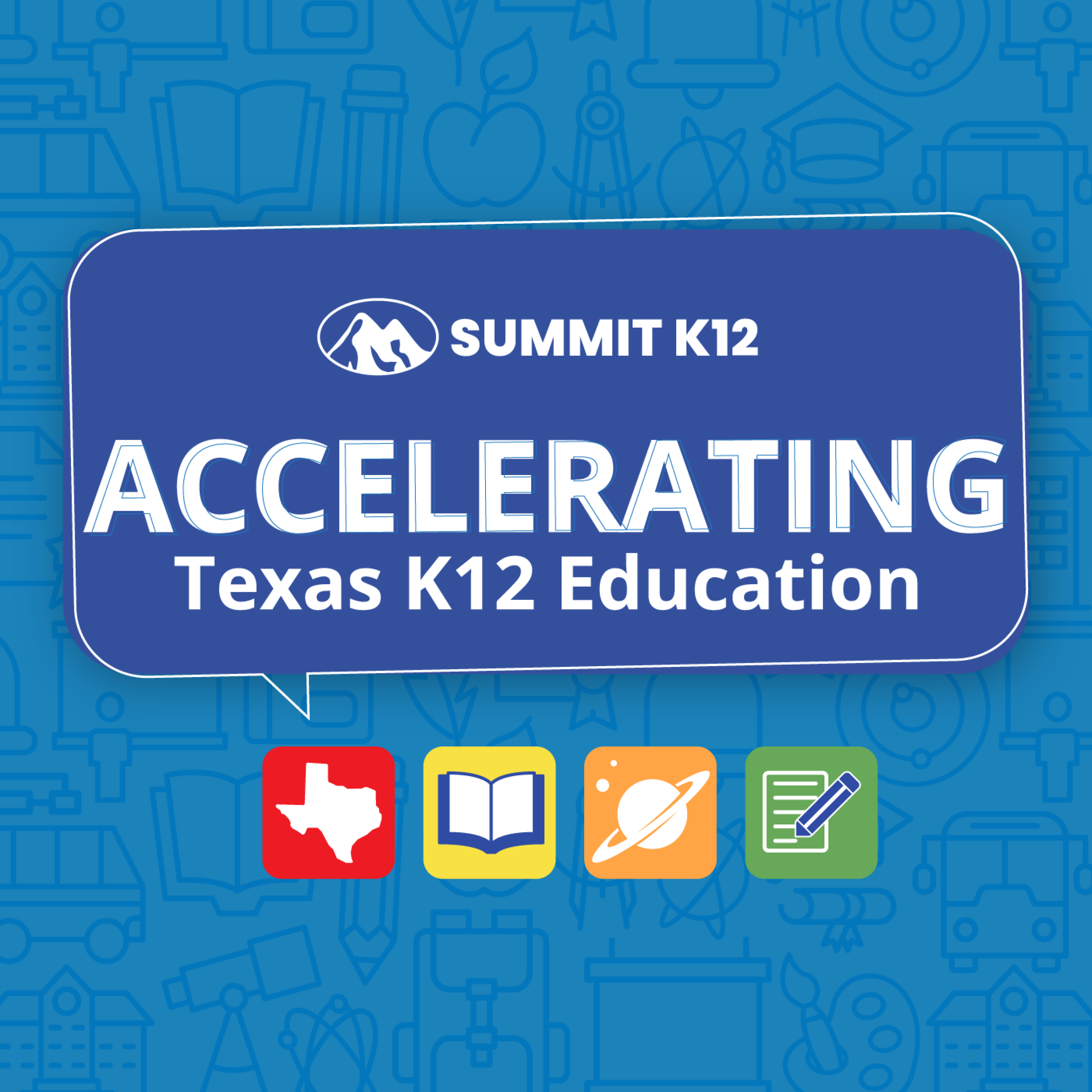 Accelerating Texas K12 Education