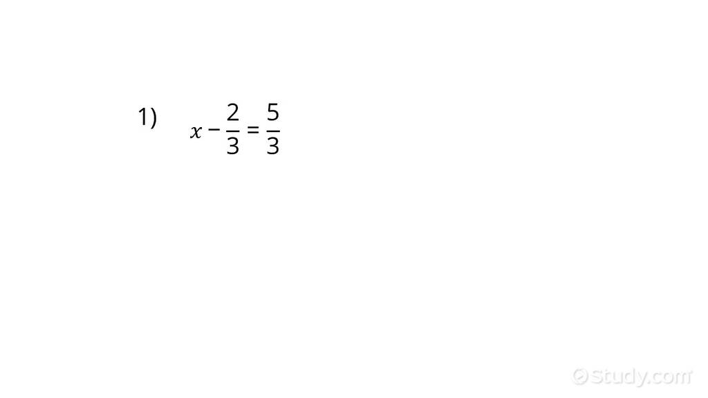 Using the additive property of equality with signed fractions algebra