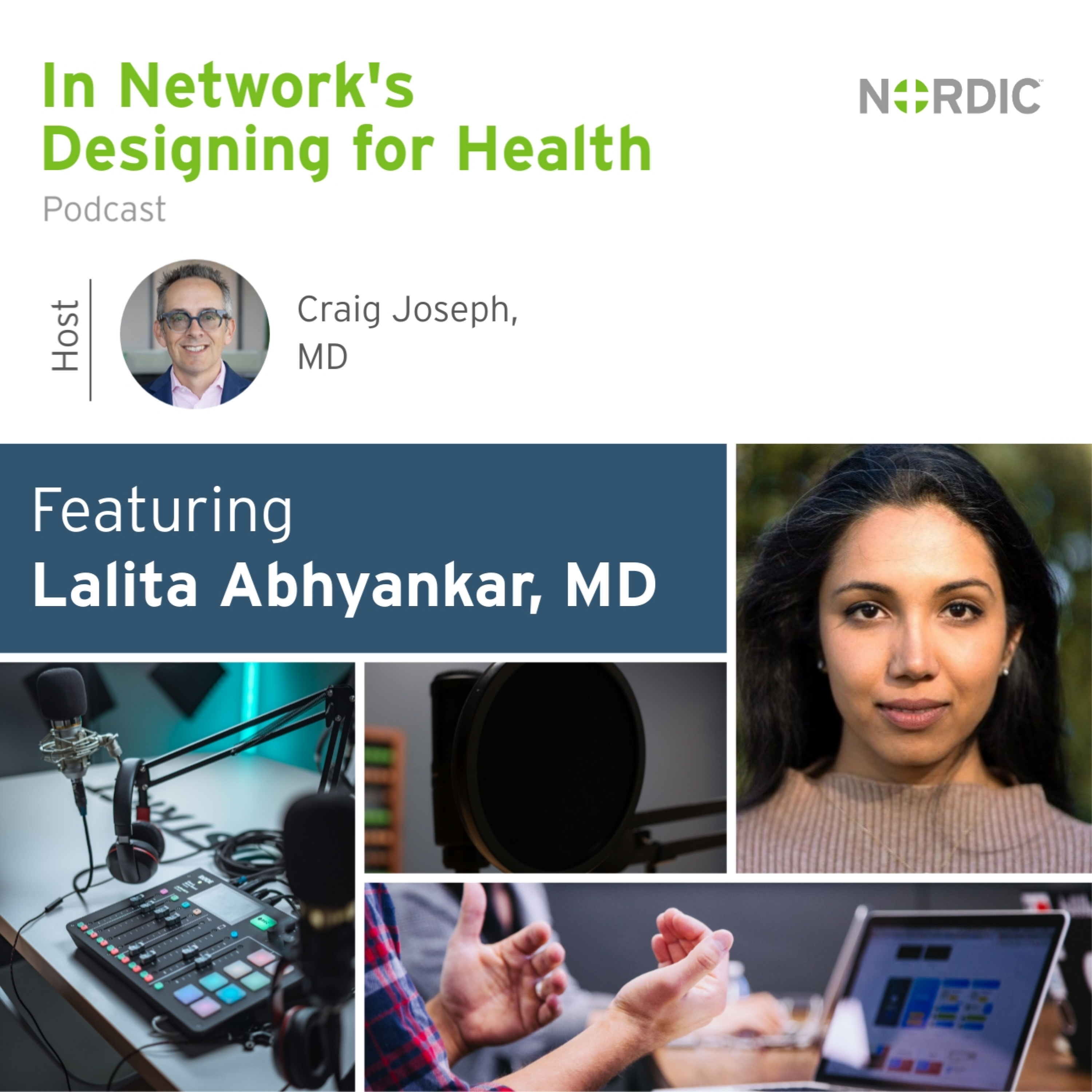 Designing for Health: Lalita Abhyankar, MD | Medical Director, Carbon Health | How doctors can think like engineers, and why they should