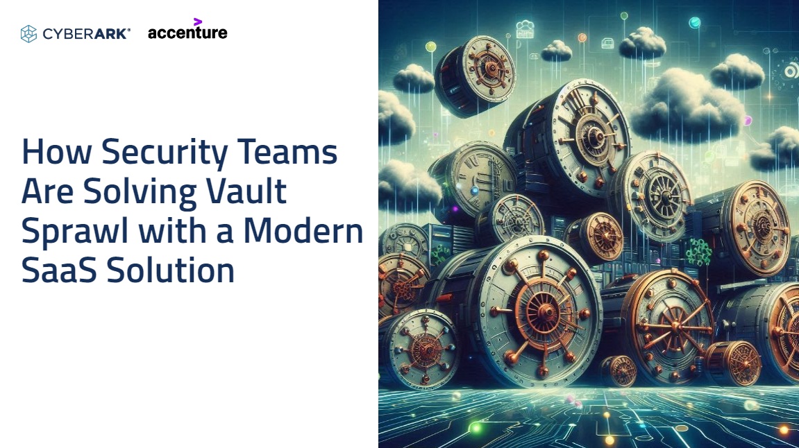 How Security Teams Are Solving Vault Sprawl With a Modern SaaS Solution