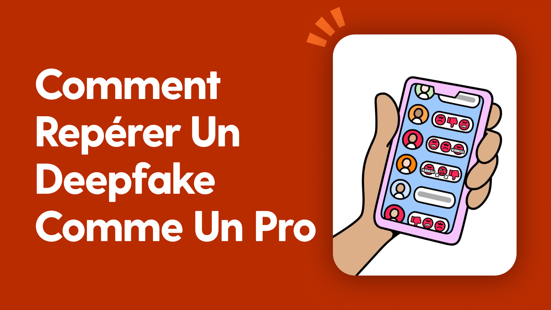 Comment repérer un Deepfake comme un pro