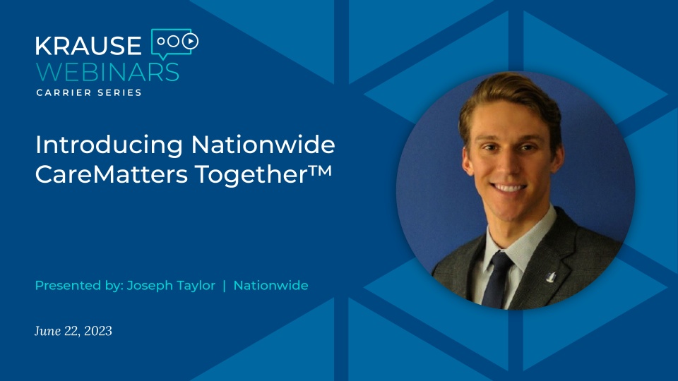 Introducing Nationwide CareMatters Together℠