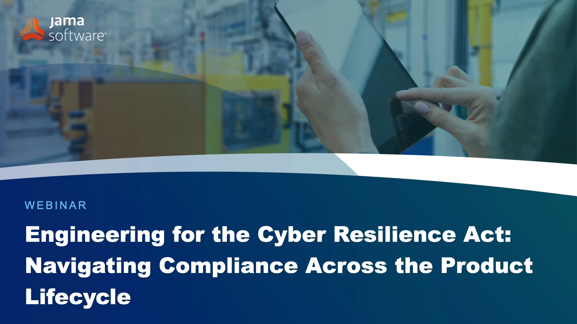 Engineering for the Cyber Resilience Act: Navigating Compliance Across the Product Lifecycle