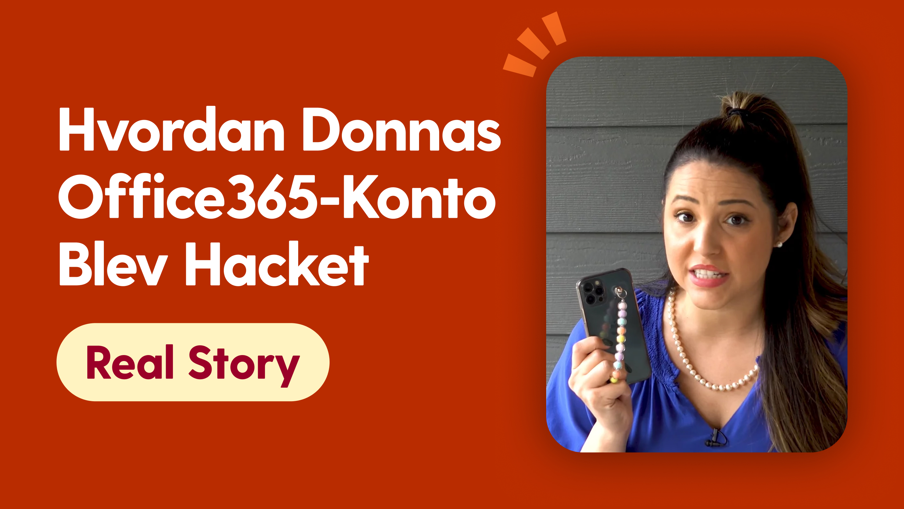 Hvordan Donnas Office365-konto blev hacket.