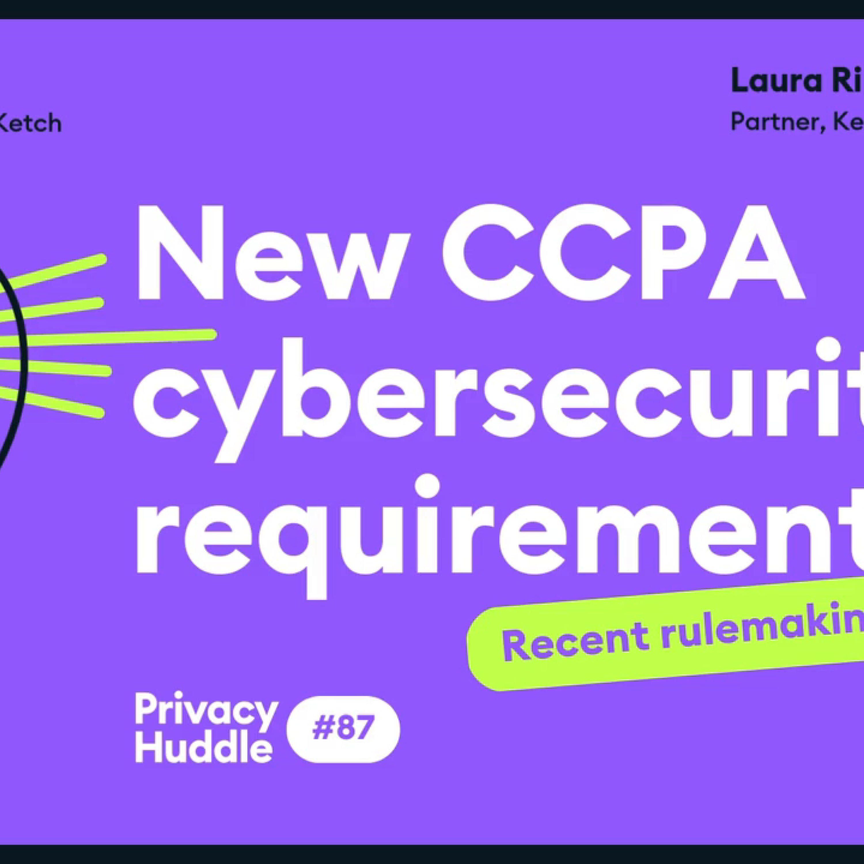 Ep. 87 - New CCPA Cybersecurity Requirements episode artwork