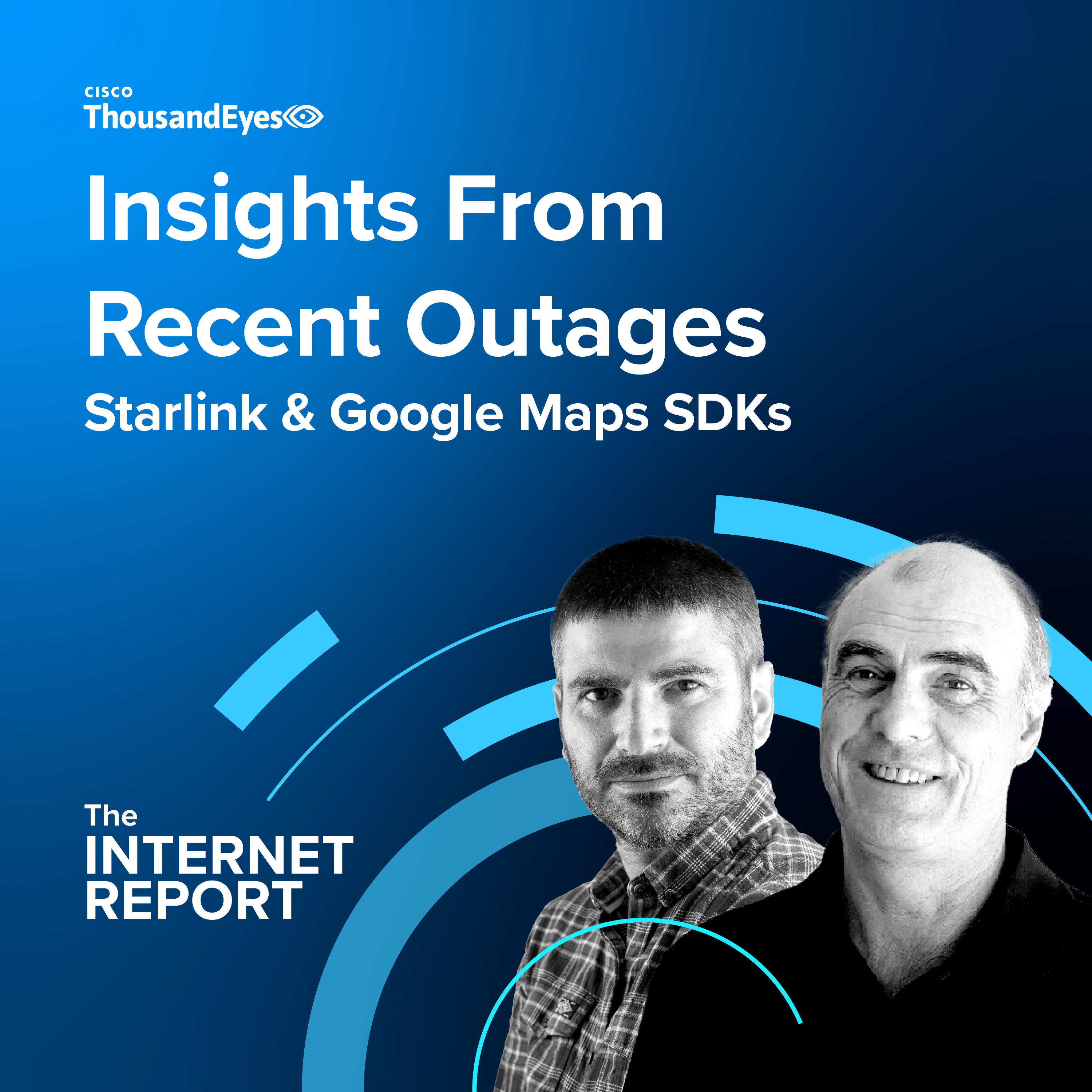 Insights From Recent Outages: Starlink & Google Maps SDKs Insights From Recent Outages: Starlink & Google Maps SDKs