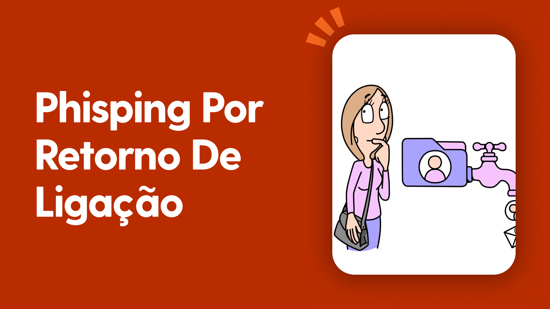 Phisрing por Retorno de Ligação
