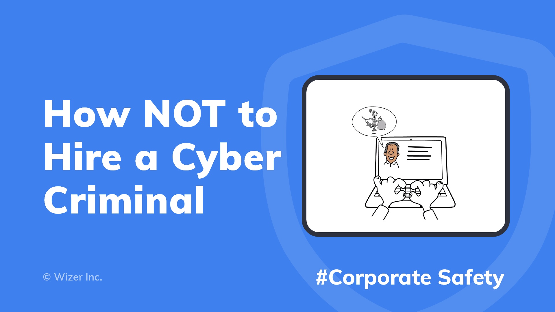 How NOT to Hire a Cyber Criminal