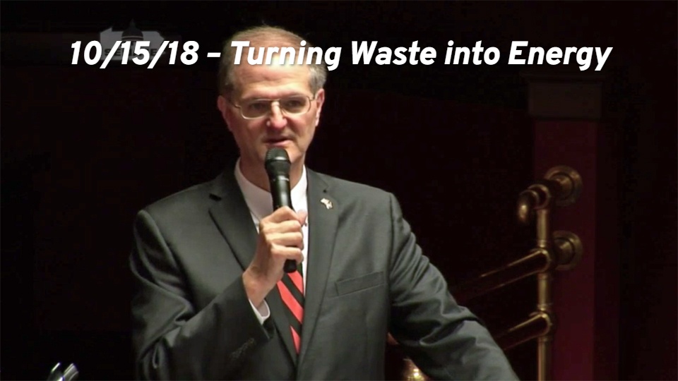 10/15/18 – Turning Waste into Energy