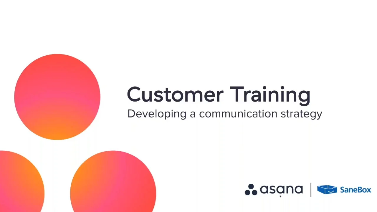 Asana - Sanebox Webinar on building a communication strategy