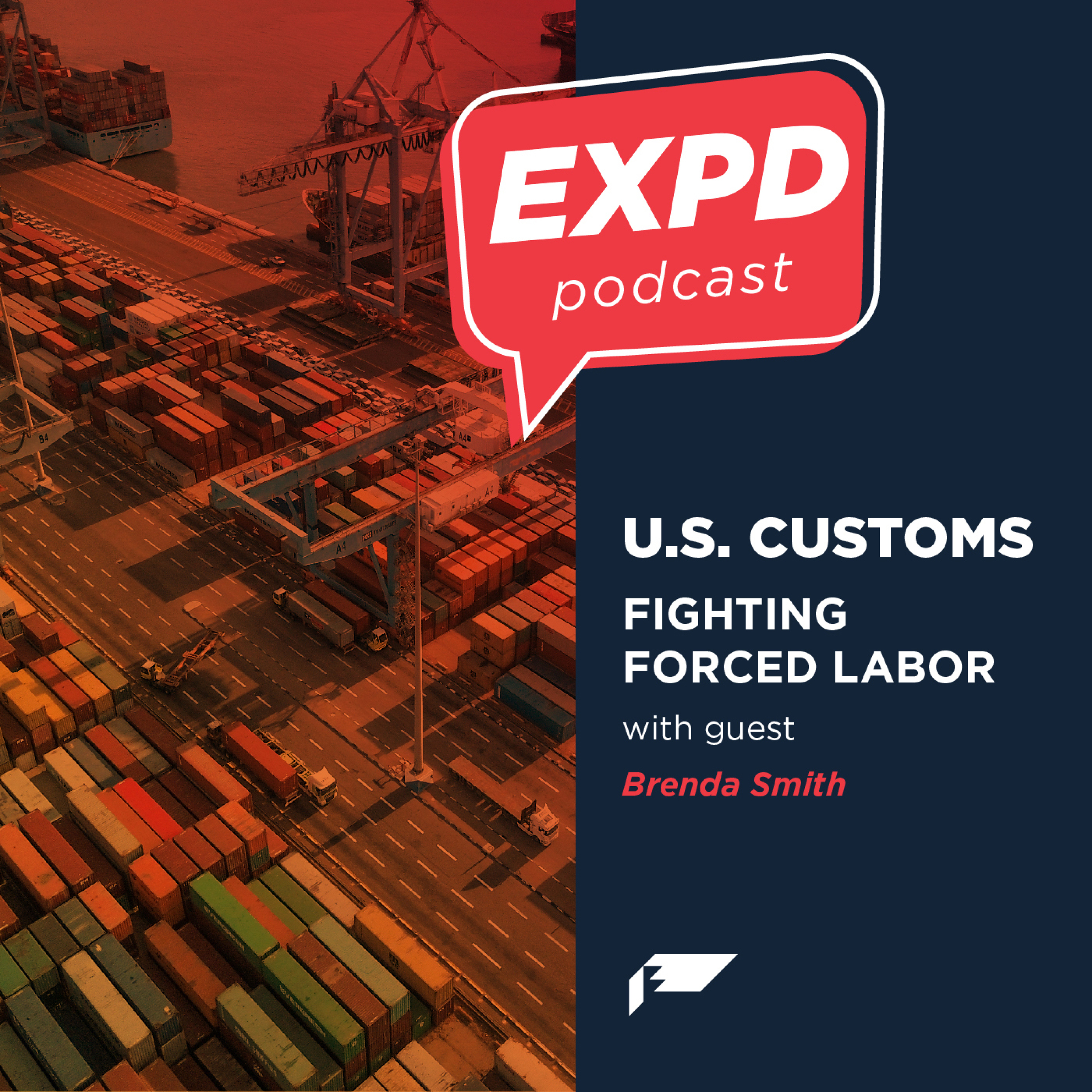 Episode 36 | U.S. Customs: Fighting Forced Labor