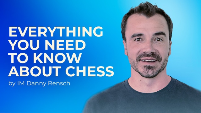 Chess: Everything You Need to Know 